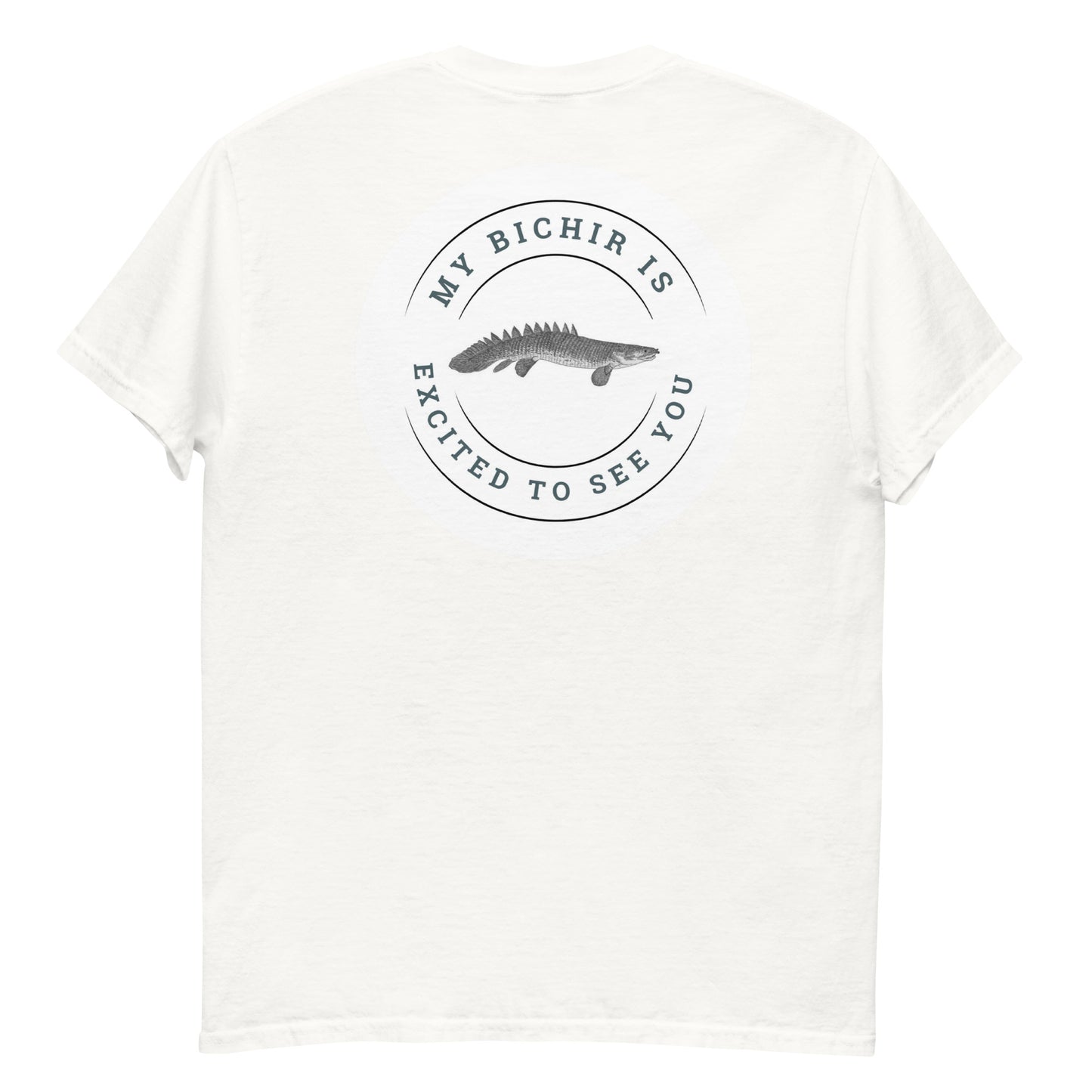 Men's Bichir is excited to see you tee